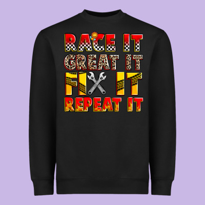 Race It Great It Fix It Repeat It Heavyweight Sweatshirt Designed By Zillion Design Studio