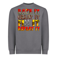 Storm race it great it fix it repeat it Heavyweight Sweatshirt - Zillion Design Studio