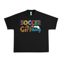 Black soccer it's a girl thing Urban Heavy Tee - HRA Design Shop