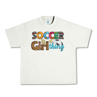 Pistachio soccer it's a girl thing Urban Heavy Tee - HRA Design Shop