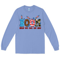 Colony Blue boom bitch get out the way Long Sleeve Tee - AdoDesignShop