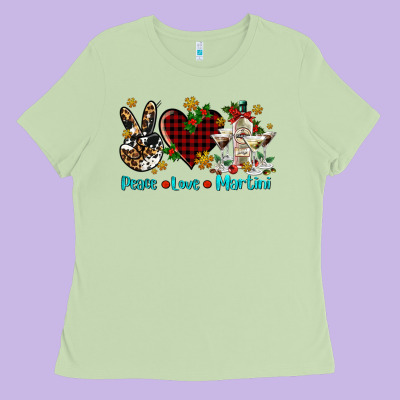 Peace Love Martini Ladies Tee Designed By Adodesignshop