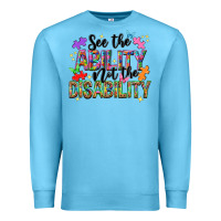 Ocean Blue See the ability not the disability Premium Sweatshirt - NancyCooperArtShop