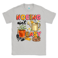 Moon Dust hoeing ain't easy Classic Tee - Artiststas