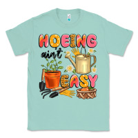 Seafoam hoeing ain't easy Classic Tee - Artiststas