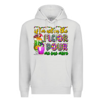 Dove Grey if i'm not on the floor pour me one more Premium Hoodie - LillyAllenDesigns
