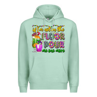 Seafoam if i'm not on the floor pour me one more Premium Hoodie - LillyAllenDesigns