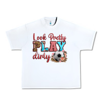 White look pretty play dirty soccer Urban Heavy Tee - HRA Design Shop