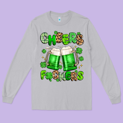 Cheers Fuckers Long Sleeve Tee Designed By Artiststas