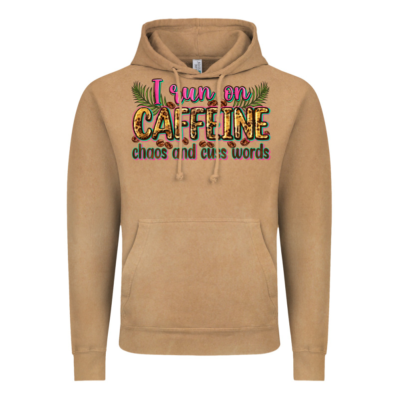 I Run On Caffeine Chaos And Cuss Words Vintage Hoodie by Zillion Design Studio | Teevron