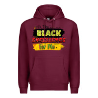 Burgundy it's the black excellence for me Premium Hoodie - LillyAllenDesigns