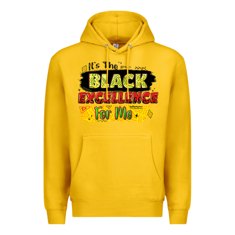 It's The Black Excellence For Me Premium Hoodie by LillyAllenDesigns | Teevron