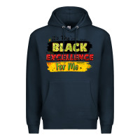 Navy it's the black excellence for me Premium Hoodie - LillyAllenDesigns