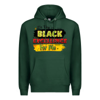 Sports Green it's the black excellence for me Premium Hoodie - LillyAllenDesigns