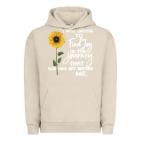 Pigment French Oak I Will Choose To Find Joy In The Journey That God Urban Hoodie - Bettercallsaul