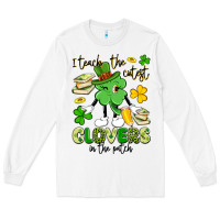 White i teach the cutest clovers in the patch Long Sleeve Tee - Artiststas