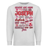 Dove Grey believe like mary trust like joseph valentine s da Premium Sweatshirt - MaliasSmallBusiness