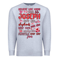 Heather Grey believe like mary trust like joseph valentine s da Premium Sweatshirt - MaliasSmallBusiness
