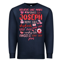 Navy believe like mary trust like joseph valentine s da Premium Sweatshirt - MaliasSmallBusiness