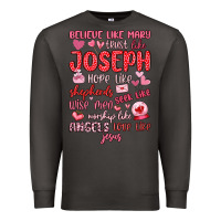 Smoke believe like mary trust like joseph valentine s da Premium Sweatshirt - MaliasSmallBusiness
