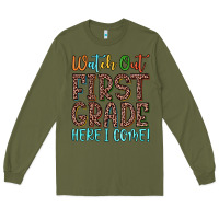 Army Green watch out first grade here i come! Long Sleeve Tee - JahusDesignShop