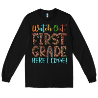 Black watch out first grade here i come! Long Sleeve Tee - JahusDesignShop