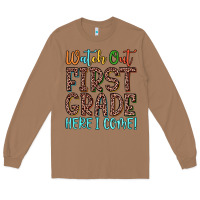 Toasted Coconut watch out first grade here i come! Long Sleeve Tee - JahusDesignShop