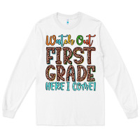 White watch out first grade here i come! Long Sleeve Tee - JahusDesignShop