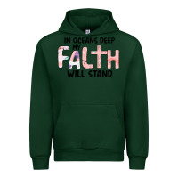 Forest Green Oceans Deep My Faith Will Stand Urban Hoodie - Bettercallsaul