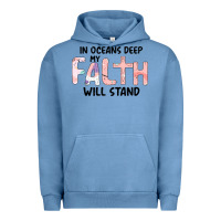 Pigment Pebble Blue Oceans Deep My Faith Will Stand Urban Hoodie - Bettercallsaul