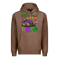 Chestnut let the good times roll with mardi gras monster tr Premium Hoodie - LillyAllenDesigns