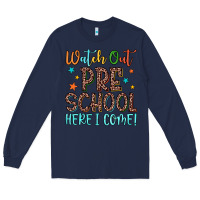 Navy watch out preschool here i come! Long Sleeve Tee - JahusDesignShop