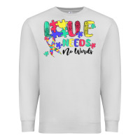 Dove Grey love needs no words autism Premium Sweatshirt - MaliasSmallBusiness