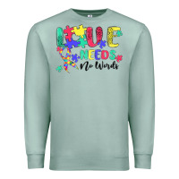 Seafoam love needs no words autism Premium Sweatshirt - MaliasSmallBusiness