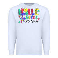 White love needs no words autism Premium Sweatshirt - MaliasSmallBusiness
