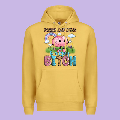 Your Anxiety Is A Lying Bitch Premium Hoodie Designed By Lillyallendesigns