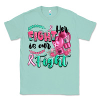 Seafoam her fight is our fight Classic Tee - Artiststas