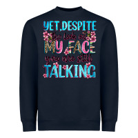 Navy yet,despite the look on my face you are still talk Heavyweight Sweatshirt - Zillion Design Studio