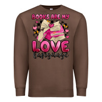 Chestnut books are my love language Premium Sweatshirt - MaliasSmallBusiness