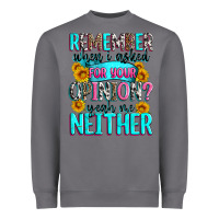 Storm remember when i asked for your opinion Heavyweight Sweatshirt - Zillion Design Studio