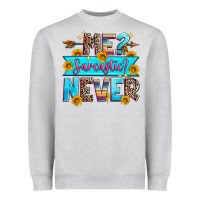 Heather Grey me sarcastic never Heavyweight Sweatshirt - Zillion Design Studio