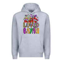 Heather Grey i just want to be loved bayau Premium Hoodie - LillyAllenDesigns