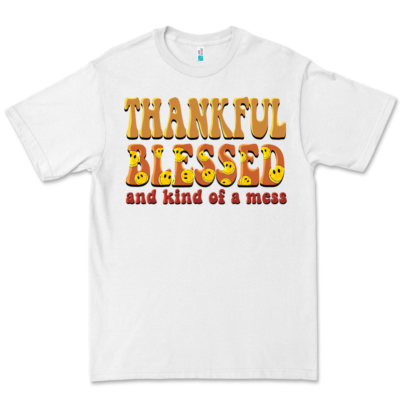 Thankful Blessed And Kind Of A Mess Premium Tee by BarkalooDesign | Teevron