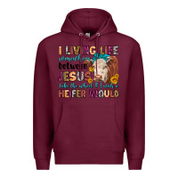 Burgundy i living life somewhere between jesus take the whe Premium Hoodie - LillyAllenDesigns