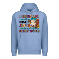 Colony Blue i living life somewhere between jesus take the whe Premium Hoodie - LillyAllenDesigns