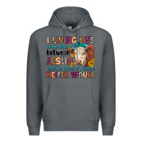 Rock i living life somewhere between jesus take the whe Premium Hoodie - LillyAllenDesigns