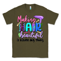 Army Green making hair beautiful is kinda my thing Classic Tee - Artiststas