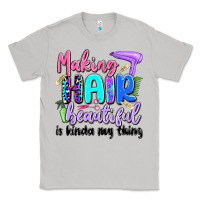 Moon Dust making hair beautiful is kinda my thing Classic Tee - Artiststas