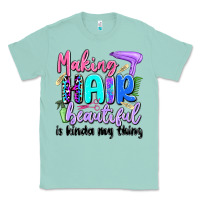 Seafoam making hair beautiful is kinda my thing Classic Tee - Artiststas