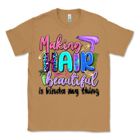 Making Hair Beautiful Is Kinda My Thing Classic Tee | Teevron